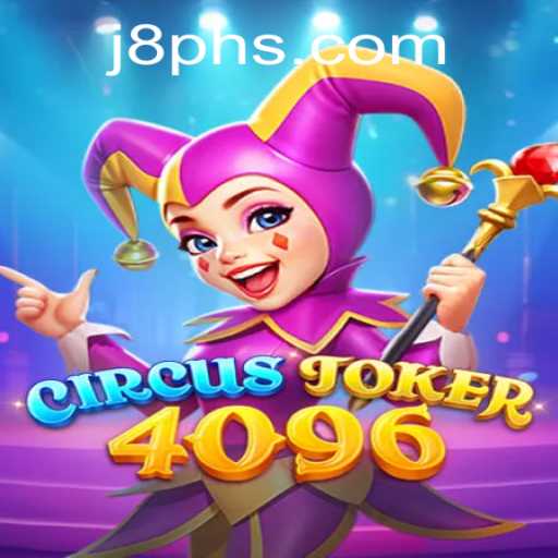 The Fascinating World of CircusJoker4096